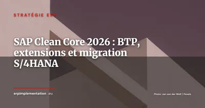 SAP Clean Core 2026 : strategie BTP, extensions permises et impact sur votre projet S/4HANA