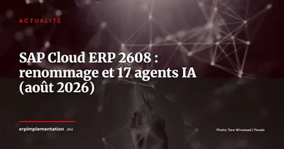 SAP Cloud ERP 2608 : le nouveau nom et 17 agents IA au coeur du release d'août 2026