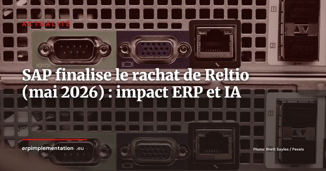 SAP finalise le rachat de Reltio : ce que ça change pour la gouvernance des données ERP