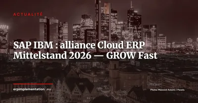 SAP + IBM : nouvelle alliance Cloud ERP pour le Mittelstand
