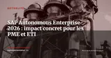 SAP présente l’entreprise autonome : ce que les DSI et DAF du Mittelstand doivent décider maintenant — Actualité