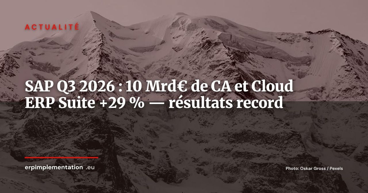 SAP Q3 2026 : premier trimestre au-dessus de 10 Mrd€, Cloud ERP Suite en hausse de 29 %