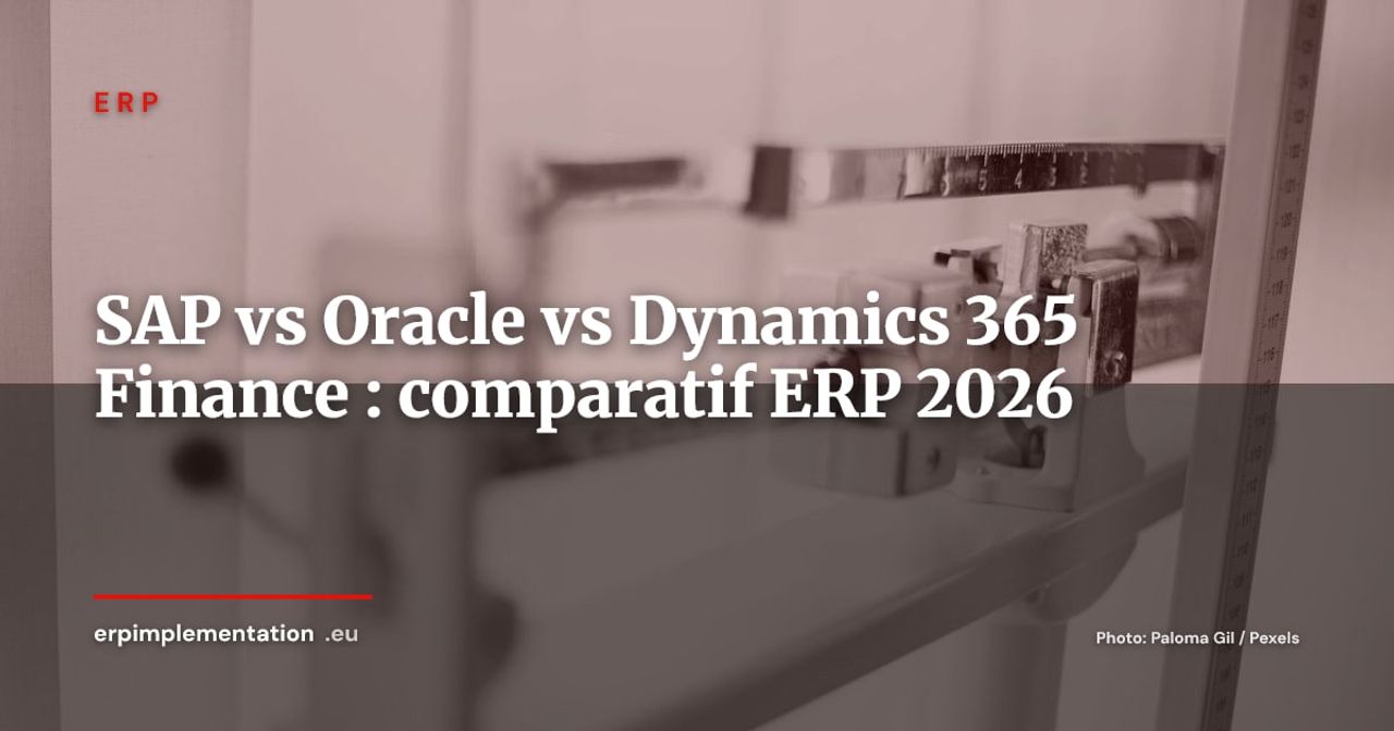 SAP S/4HANA Cloud vs Oracle Fusion vs Dynamics 365 Finance : comparatif 2026