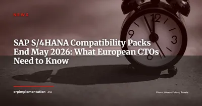 SAP S/4HANA Compatibility Packs: Final Deadline Set for May 31, 2026