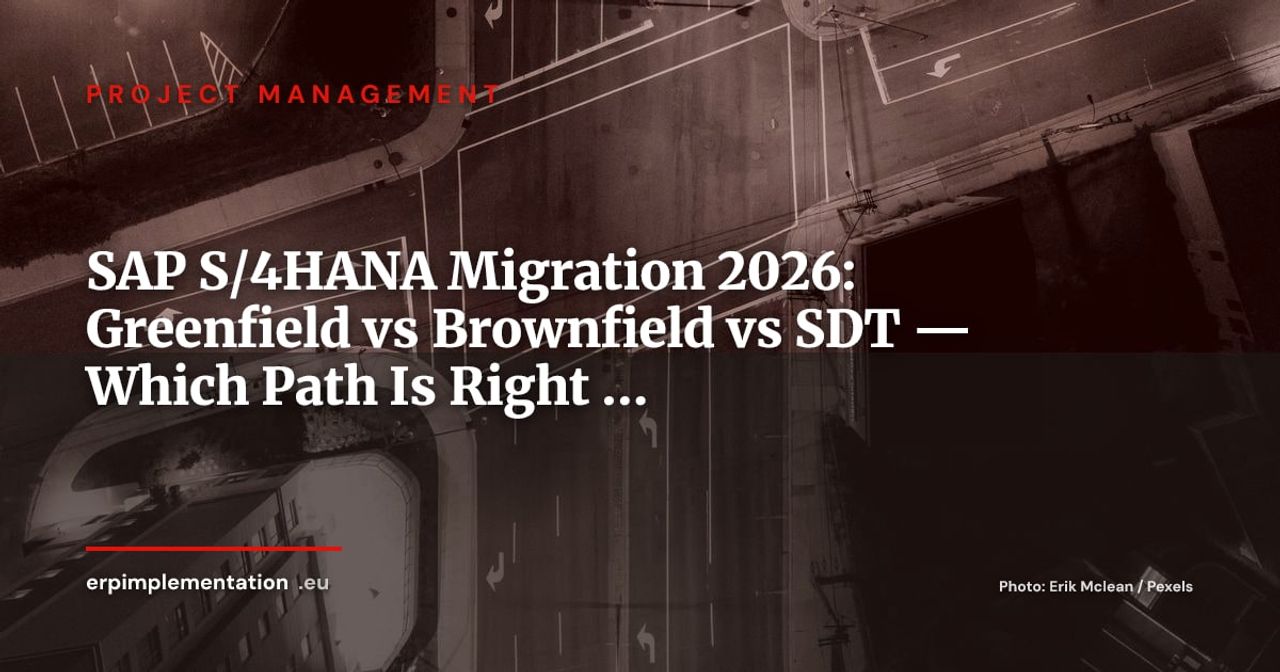 SAP S/4HANA: Greenfield vs. Brownfield vs. Selective Data Transition — Decision Guide 2026-2027