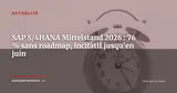 SAP S/4HANA : le Mittelstand allemand dans la zone rouge, 76 % sans roadmap de migration — Actualité