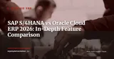 SAP S/4HANA vs Oracle Cloud ERP: Which One in 2026? — Stratégie ERP