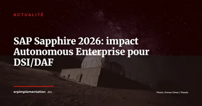 SAP Sapphire 2026 : ce que l'Autonomous Enterprise change pour les DSI et DAF