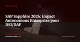 SAP Sapphire 2026 : ce que l'Autonomous Enterprise change pour les DSI et DAF — Actualité