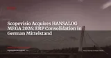 Scopevisio Acquires HANSALOG MEGA: Germany's Cloud Financial ERP Market Consolidates — News