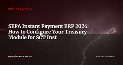 SEPA Instant Payment 2026: Why Your ERP Treasury Module Is Probably Not Ready