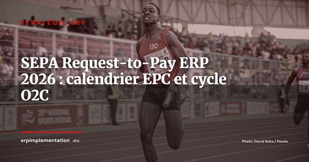 SEPA Request-to-Pay (R2P) 2025-2027 : calendrier, impact sur le cycle Order-to-Cash et mise à niveau des ERP