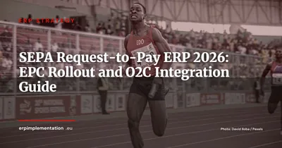SEPA Request-to-Pay (R2P) 2026-2027: EPC Schedule, Order-to-Cash Impact and ERP Readiness