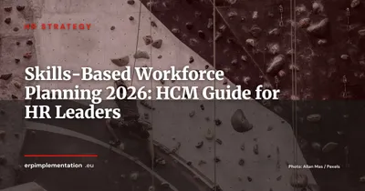 Skills-Based Workforce Planning in Your HCM: A Practical HR Guide for 2026
