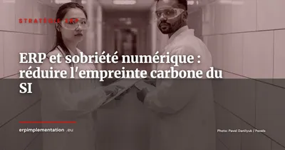 Sobriété numérique et ERP : comment réduire l'empreinte carbone de son SI en 2026