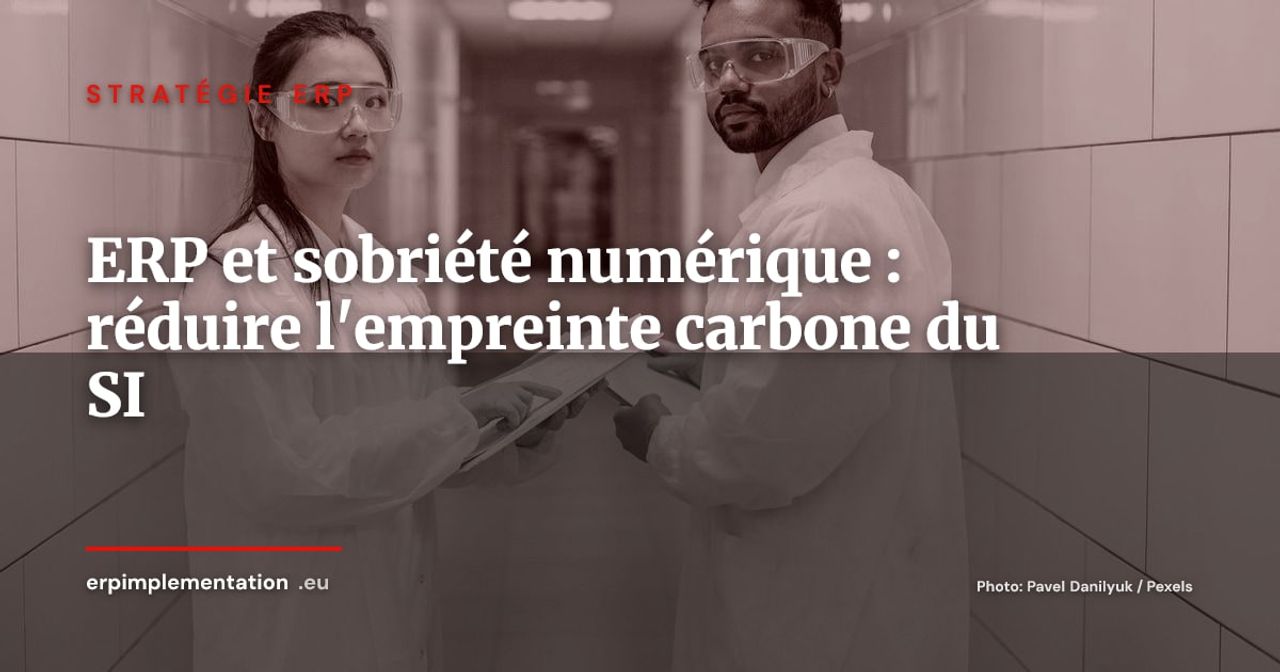 Sobriété numérique et ERP : comment réduire l'empreinte carbone de son SI en 2026