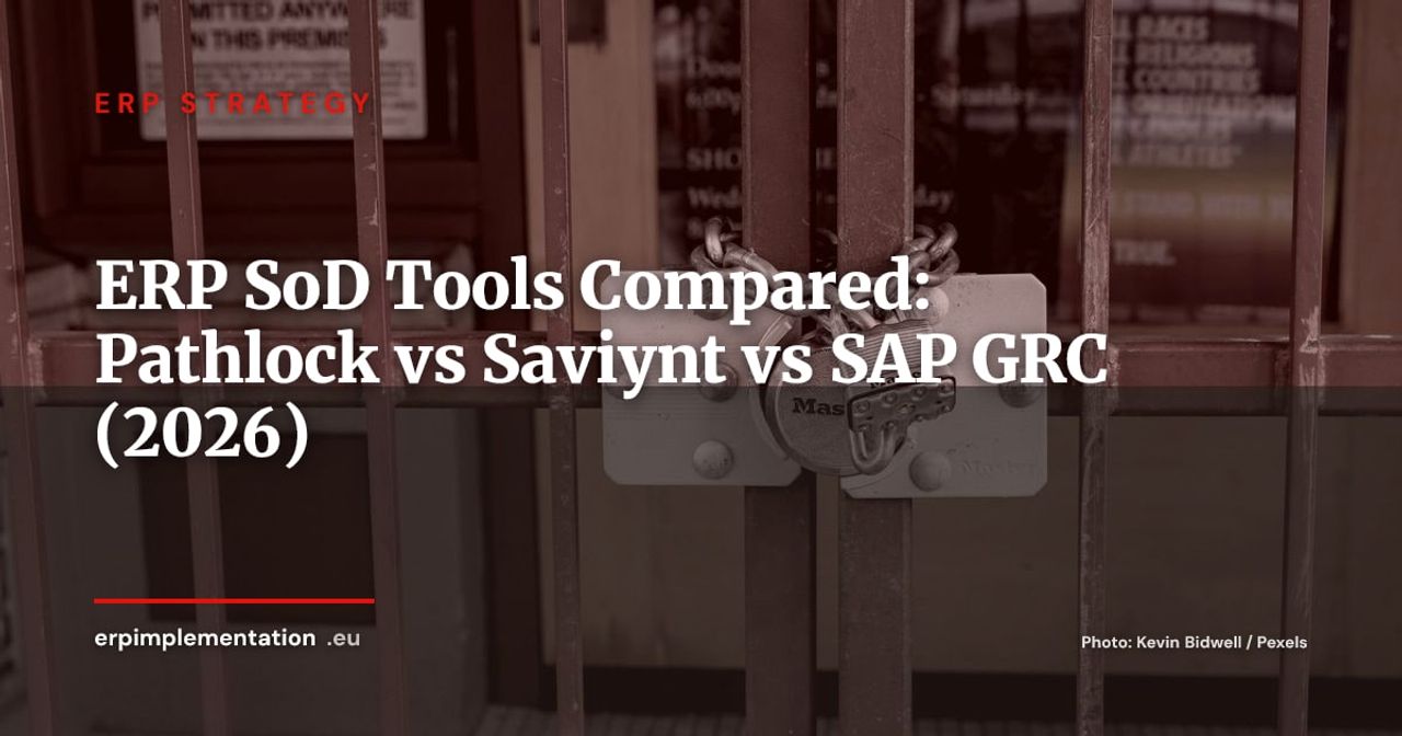 Pathlock, Saviynt, SAP GRC: Which SoD Tool Should You Choose for Your ERP in 2026?