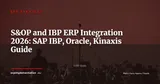S&OP and IBP in Your ERP: Implementation Guide for Supply Chain Directors and CFOs 2026 — ERP Strategy