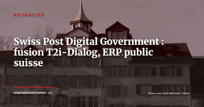 La Poste Suisse fusionne T2i et Dialog en Swiss Post Digital Government