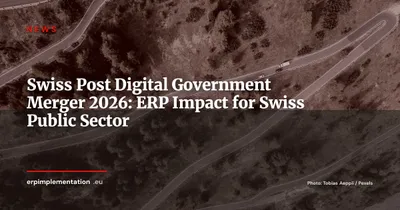 Swiss Post Digital Government Merger: ERP Impact on Swiss Public Administration