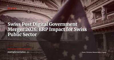 Swiss Post Digital Government Merger: ERP Impact on Swiss Public Administration