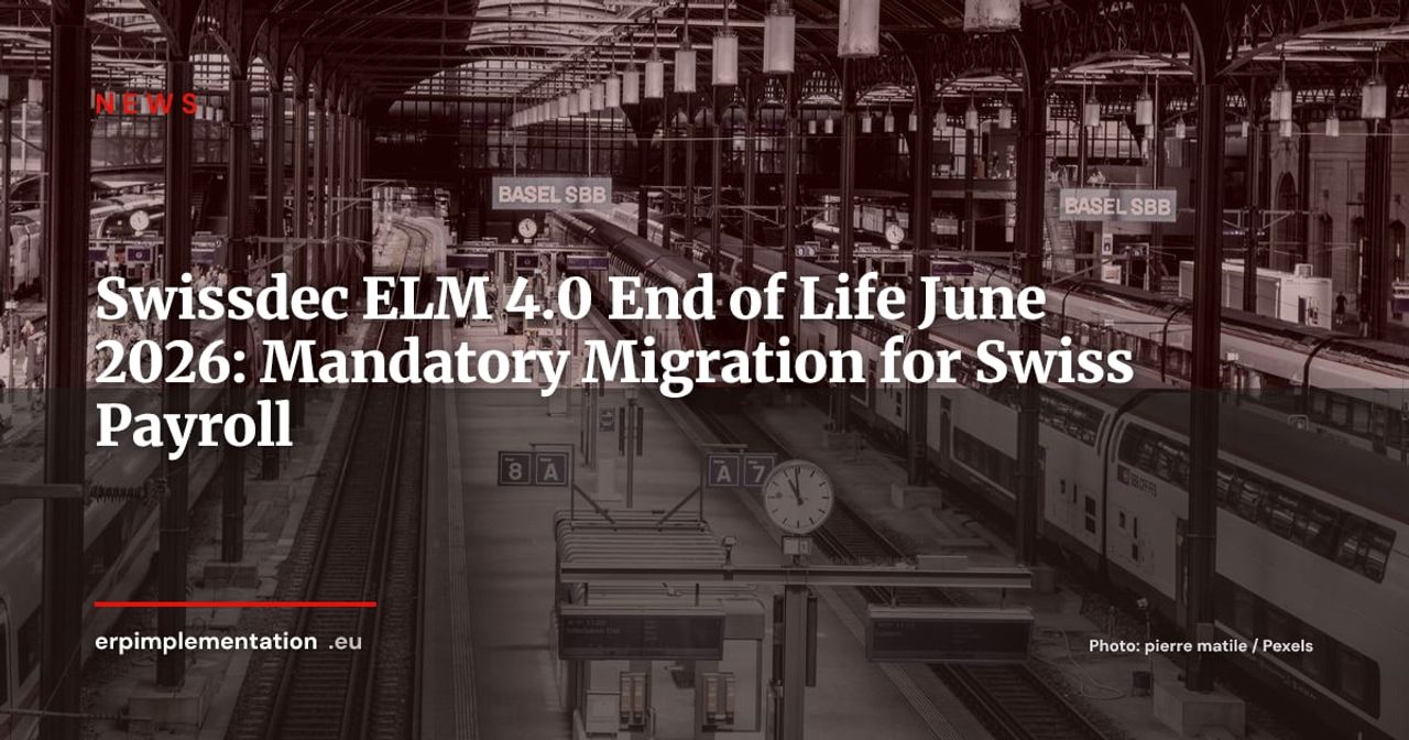 Swissdec ELM 4.0 Shutdown on 30 June 2026: What Every Swiss Business Must Check Now
