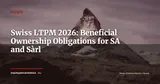 Switzerland's LTPM: Beneficial Ownership Register Comes Into Force October 2026 — News