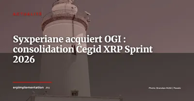 Syxperiane acquiert OGI : le marché des intégrateurs Cegid XRP se consolide en Bretagne