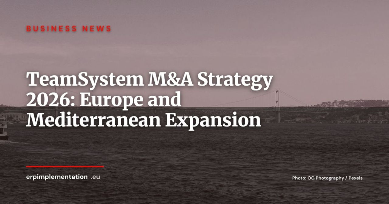 TeamSystem Confirms M&A Strategy Across Europe and the Mediterranean