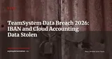TeamSystem Data Breach: IBAN and Cloud Accounting Data Exfiltrated — News