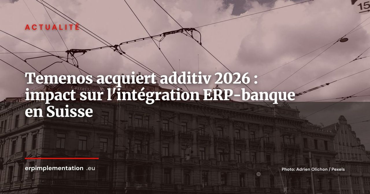 Temenos rachète additiv : la banque suisse s'empare de la couche d'orchestration wealth-tech