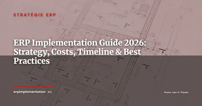 The Complete Guide to ERP Implementation in 2026