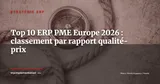 Top 10 des ERP pour PME en Europe en 2026 — Stratégie ERP