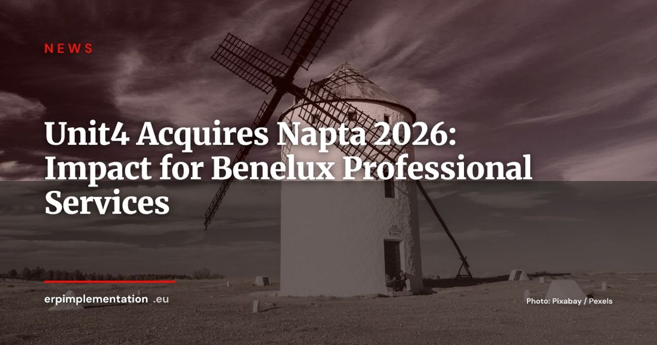 Unit4 Acquires Napta: What It Means for Benelux Professional Services Firms