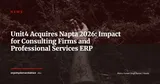 Unit4 Acquires Napta: The Dutch ERP Vendor Strengthens Its Professional Services Offering — News