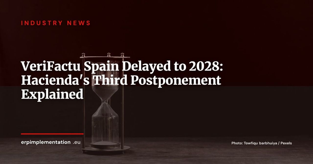 VeriFactu Postponed to October 2028: Spain's Third Tax Compliance Deadline Extension