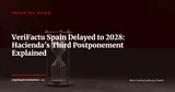 VeriFactu Postponed to October 2028: Spain's Third Tax Compliance Deadline Extension — News