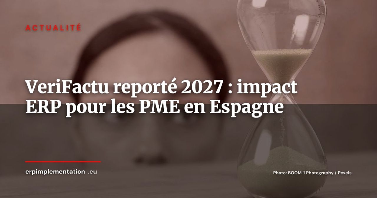 VeriFactu reporté à 2027 : l'Espagne accorde un sursis aux PME