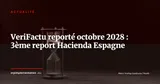VeriFactu reporté à octobre 2028 : le troisième sursis de Hacienda — Actualité