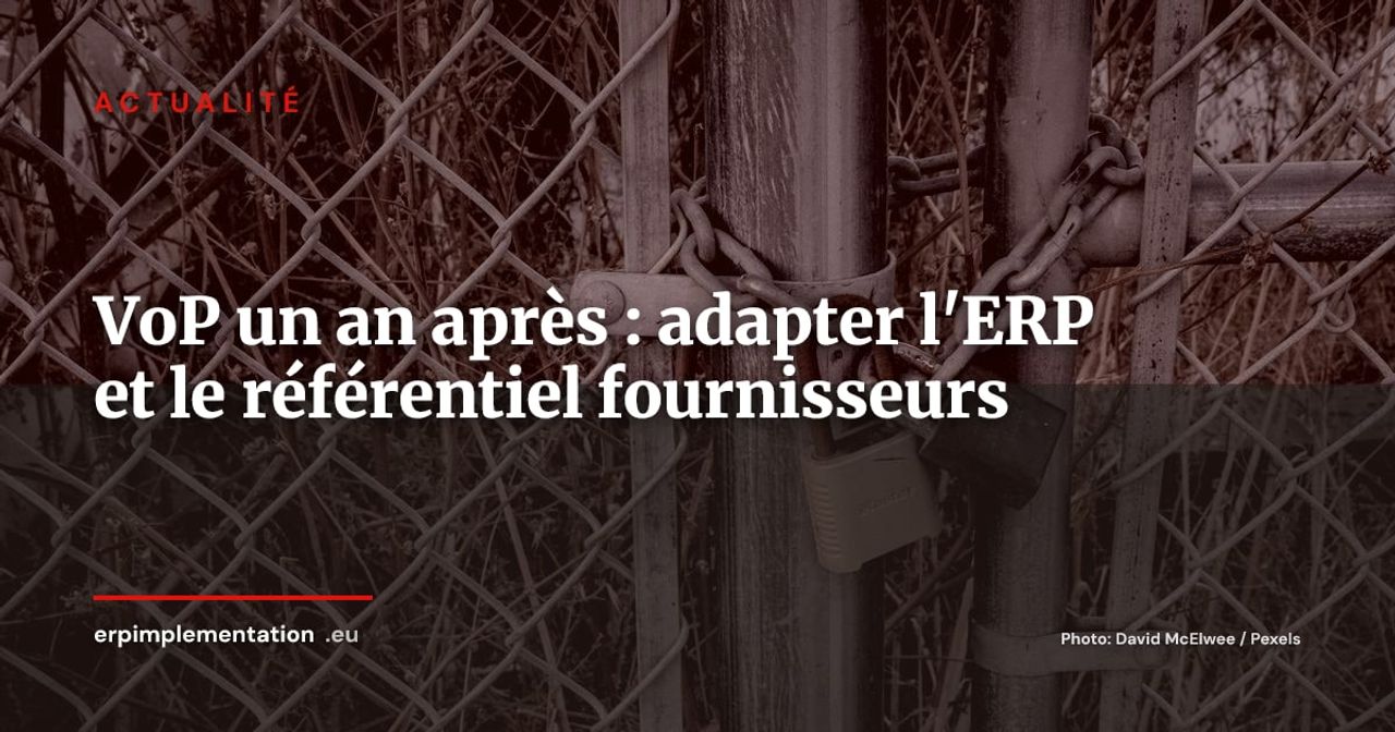 Vérification du bénéficiaire (VoP) un an après : ce que cela change pour le référentiel fournisseurs de l'ERP
