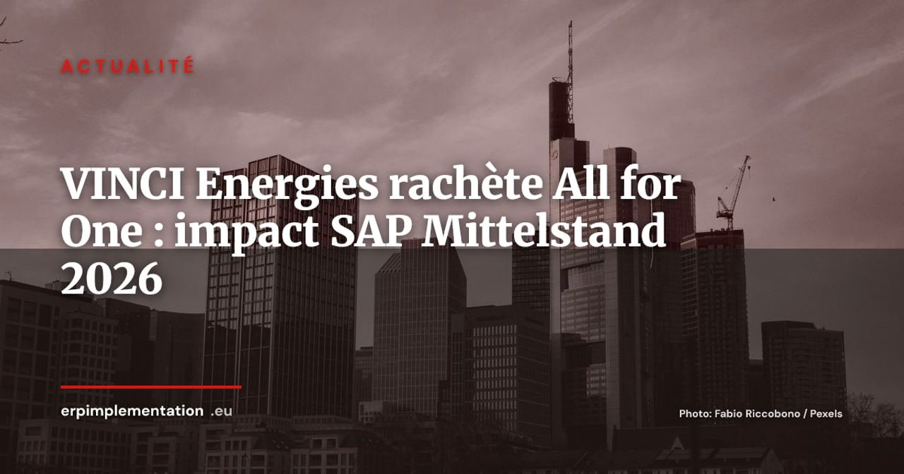 VINCI Energies contrôle 83,56 % d'All for One Group : ce que le rachat change pour les DSI DACH