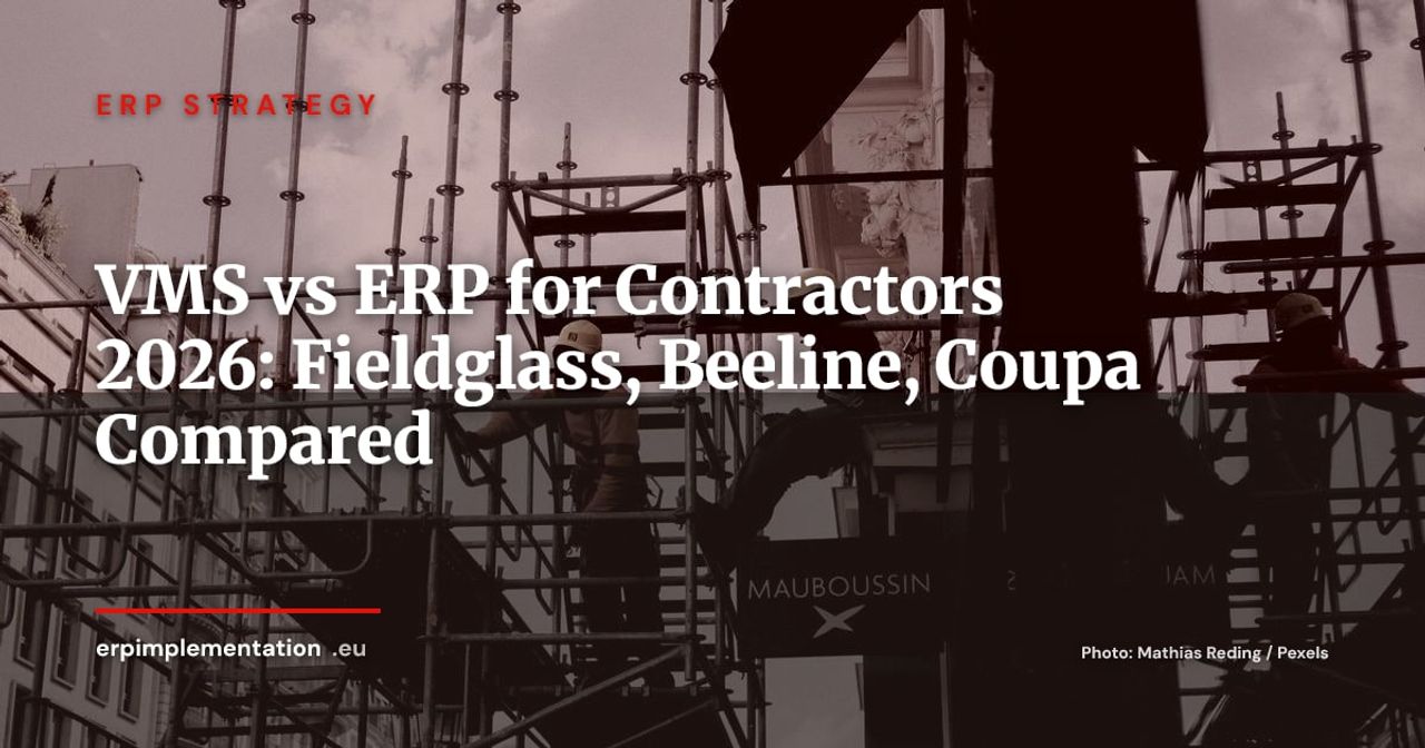 VMS or ERP for External Contractor Management? Fieldglass, Beeline and Coupa vs Native Modules
