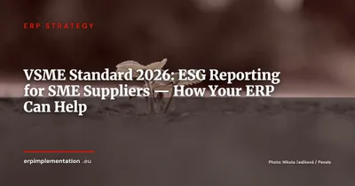 VSME Standard and ERP 2026: SME Suppliers Facing ESG Obligations from Their Customers