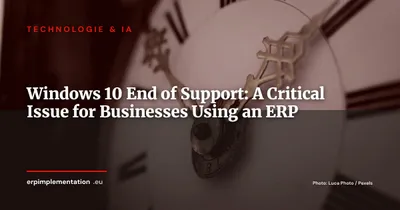 Windows 10 End of Support: A Critical Issue for Businesses Using an ERP