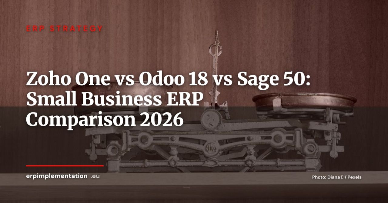 Zoho One vs Odoo 18 vs Sage 50: Which ERP for Small Businesses in 2026?