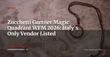 Zucchetti Enters Gartner Magic Quadrant for WFM: The Only Italian Vendor in the Global Report — News