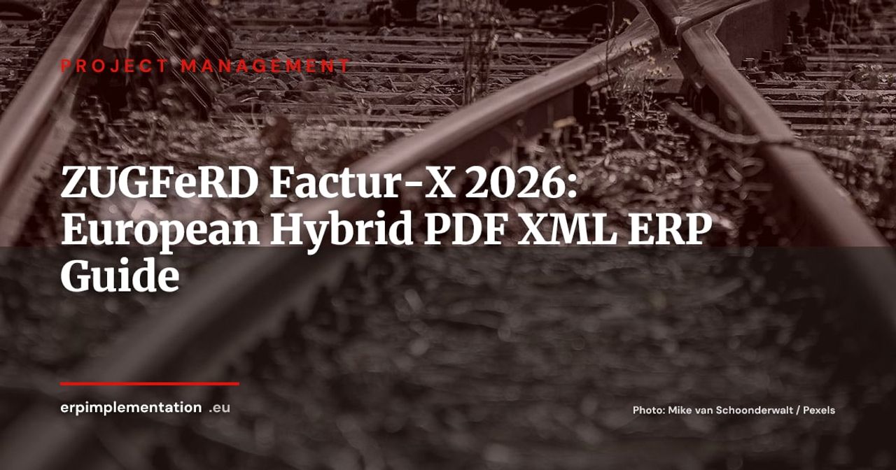 ZUGFeRD/Factur-X: European Hybrid PDF/XML Standard for ERP Integration