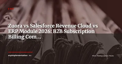 Zuora vs Salesforce Revenue Cloud vs Native ERP Module: Which to Choose for B2B Subscriptions?